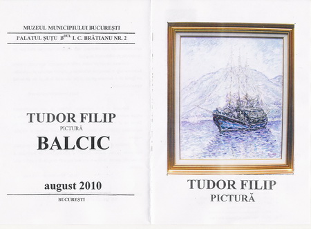 TUDOR FILIP - Coperta Catalogului Expozitiei de la MMB august 2010