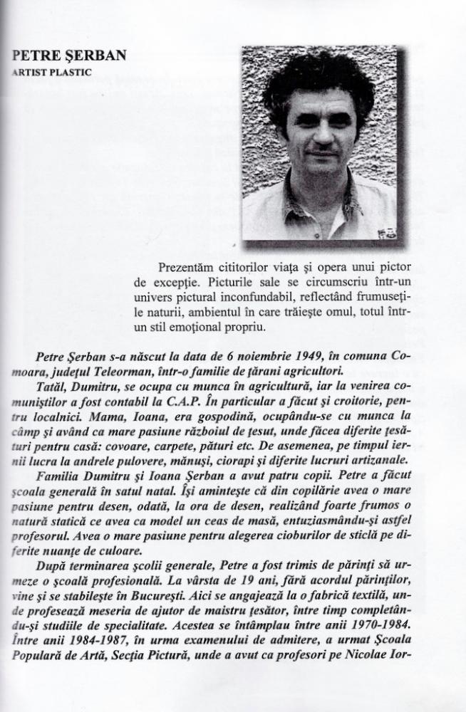 Petre SERBAN in volumul XLIX al Dictionarului PERSONALITATI ROMANE SI FAPTELE LOR 1950-2010 de Constantin Toni DARTU pag.241