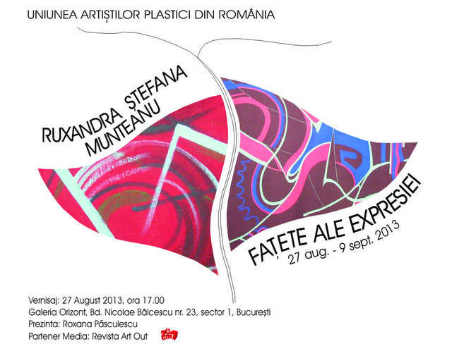 Ruxandra Stefana Munteanu - "Fatete ale expresiei", afis expozitie Orizont 2013