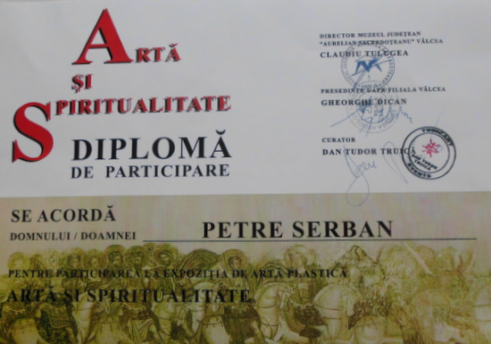 Diploma acordata lui Petre SERBAN la expozitia "Arta si spirtualitate" de la Ramnicul Valcea 2015